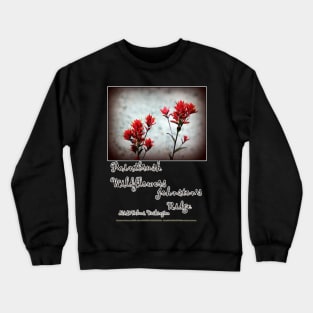 paintbrush wildflowers, Johnston's Ridge 3 Crewneck Sweatshirt